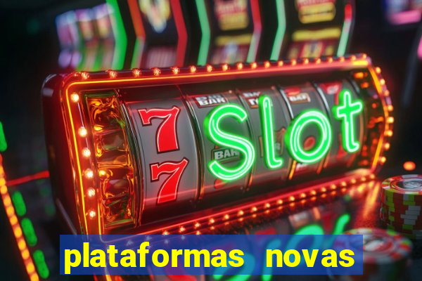 plataformas novas que est o pagando